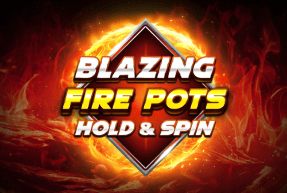 blazingfirepotsholdspin